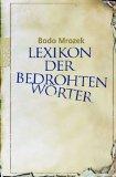 Bodo Mrozek: Lexikon der bedrohten W�rter