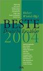 Beste deutsche Erz�hler 2004