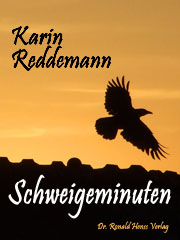 Karin Reddemann: Schweigeminuten. Gruselgeschichten