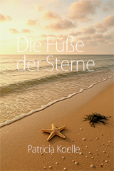 Patricia Koelle: Die Fe der Sterne